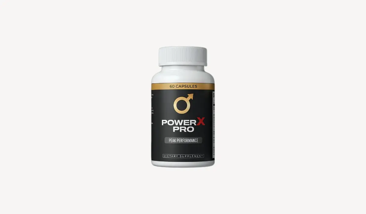 PowerX Pro Experience: Ingredients, Benefits, Price And Results (Reviewed)